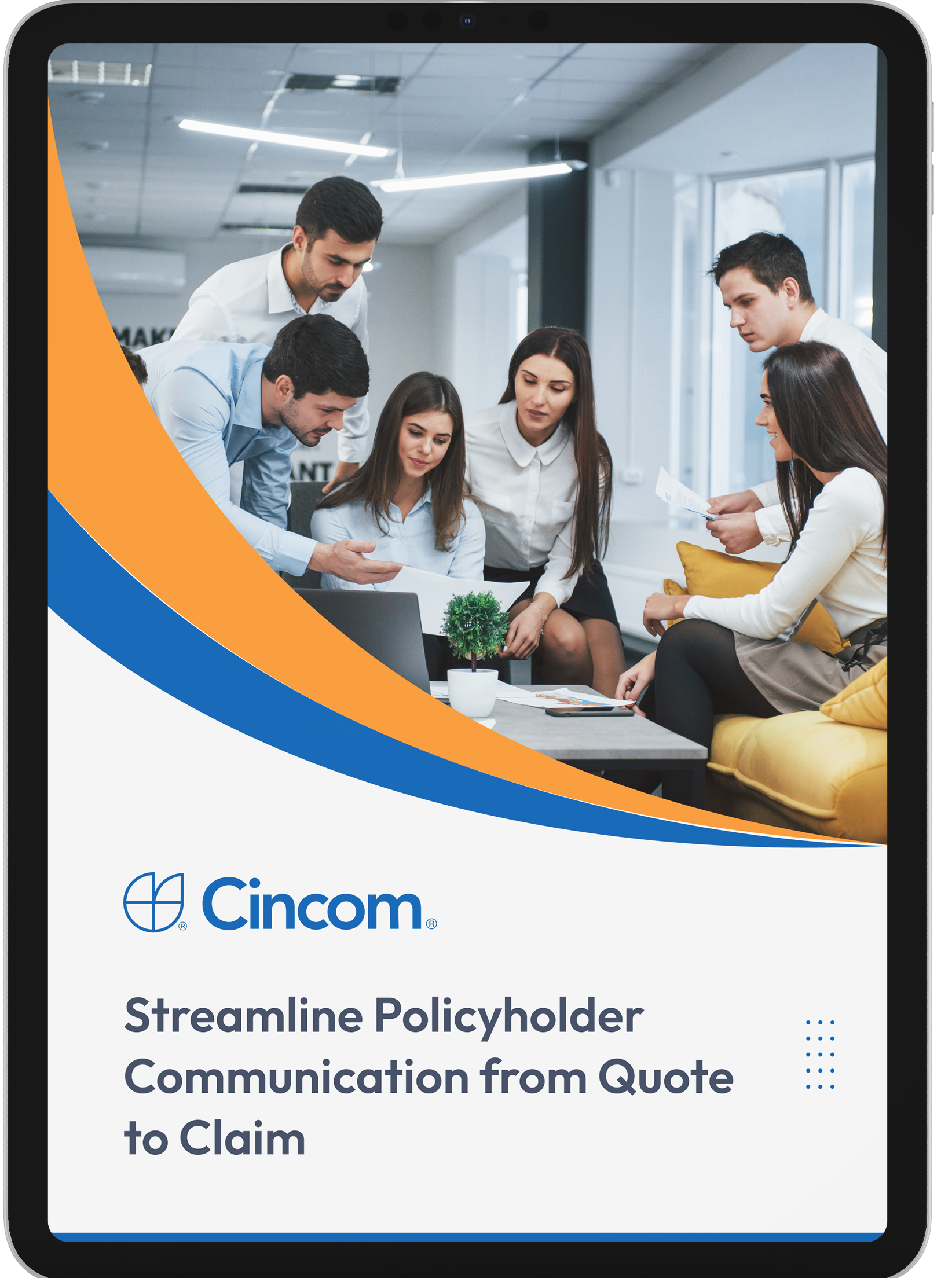 Virtual Policyholder Streamline Policyholder Communication From Quote to Claim | Cincom