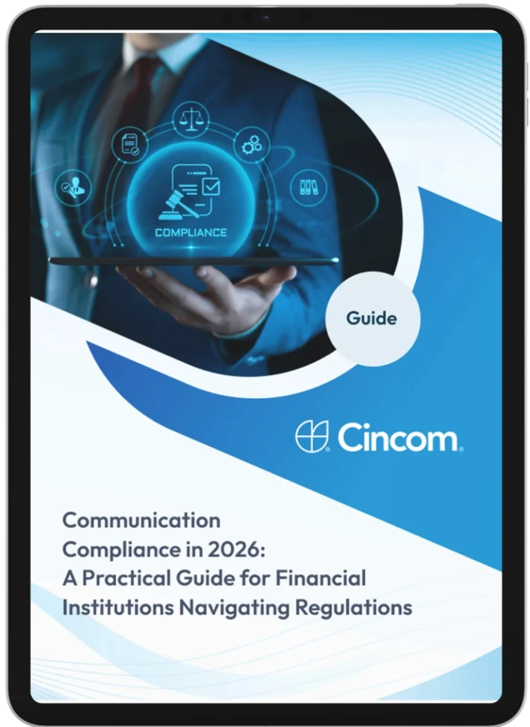 Communication Compliance in 2026: A Practical Guide for Financial Institutions Navigating Regulations